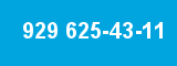 929 625-43-11